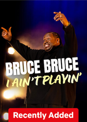Bruce Bruce: I Ain’t Playin’ poster